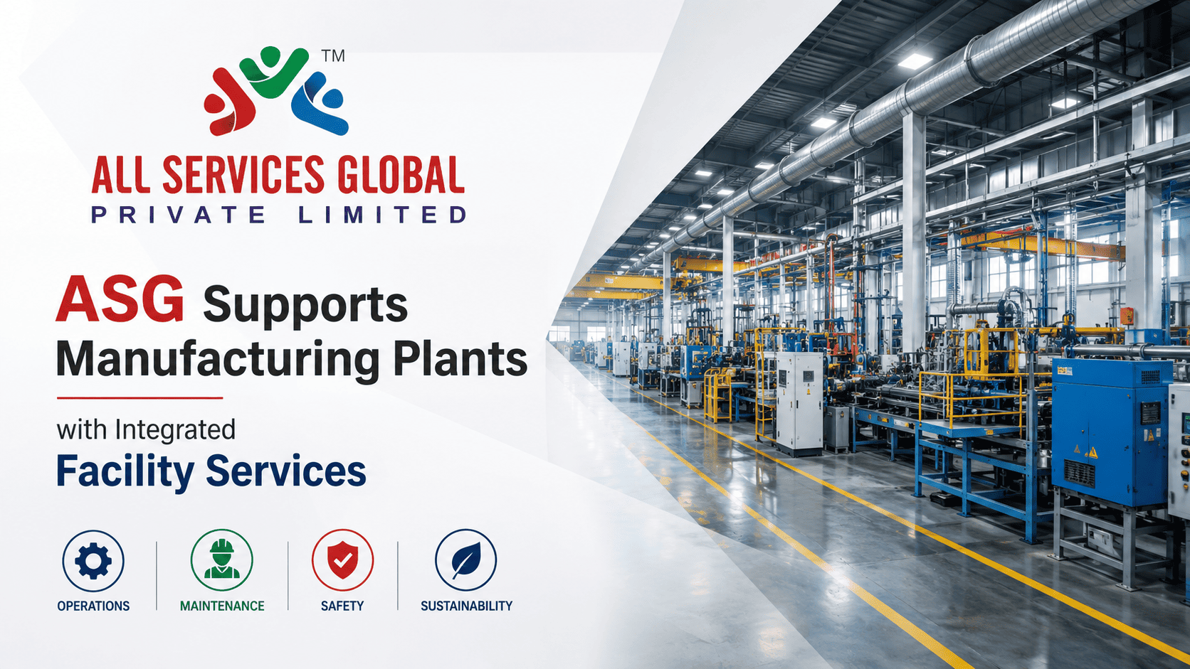 How ASG Supports Manufacturing Plants with Integrated Facility Services